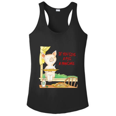 If You Give A Pig A Pancake Ladies PosiCharge Competitor Racerback Tank