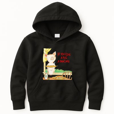 If You Give A Pig A Pancake Kids Hoodie