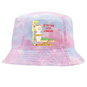 If You Give A Pig A Pancake Tie-Dyed Bucket Hat