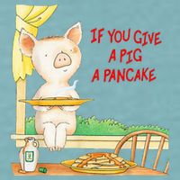 If You Give A Pig A Pancake Sueded Cloud Jersey T-Shirt