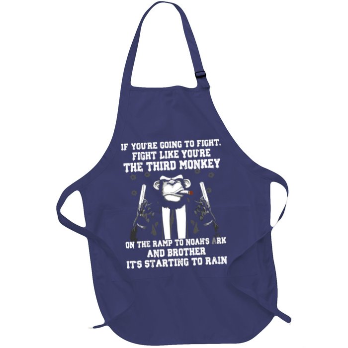 If Youre Going To Fight Fight Like Third Monkey Apron