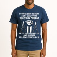 If Youre Going To Fight Fight Like Third Monkey Tall T-Shirt