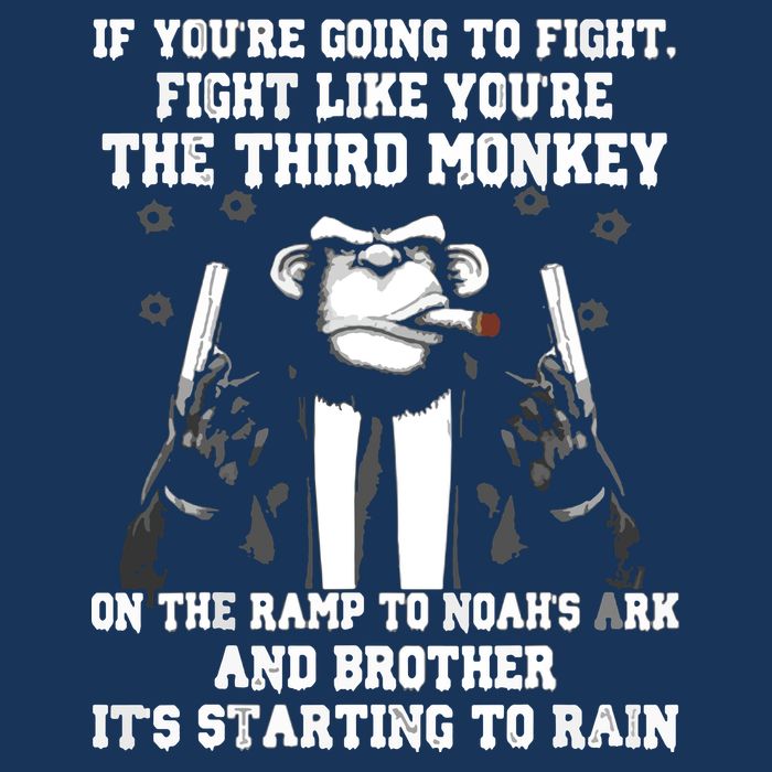 If Youre Going To Fight Fight Like Third Monkey Tie-Dye T-Shirt