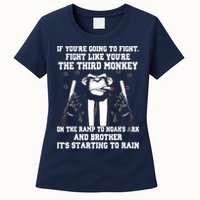 If Youre Going To Fight Fight Like Third Monkey Womens T-Shirt