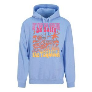 If Youre Gonna Be Salty At Least Bring Tequila The On Back Unisex Surf Hoodie