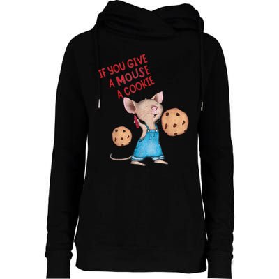 If You Give A Mouse A Cookie Womens Funnel Neck Pullover Hood