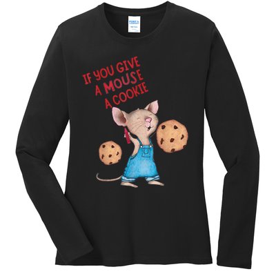 If You Give A Mouse A Cookie Ladies Long Sleeve Shirt