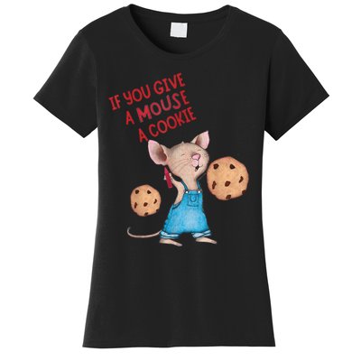 If You Give A Mouse A Cookie Women's T-Shirt