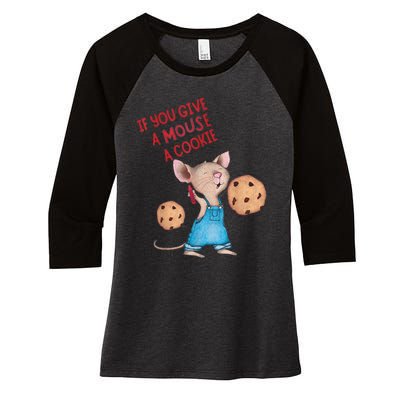 If You Give A Mouse A Cookie Women's Tri-Blend 3/4-Sleeve Raglan Shirt