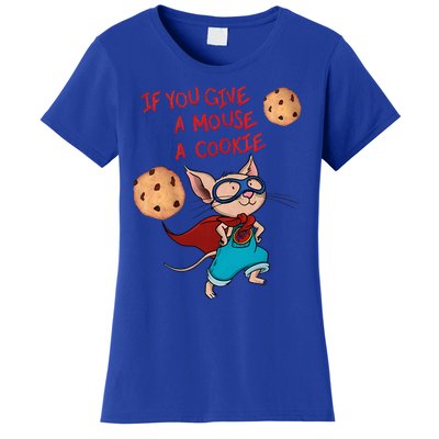 If You Give A Mouse A Cookie Hero Costume Women's T-Shirt