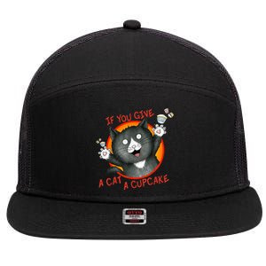 If You Give A Cat A Cupcake 7 Panel Mesh Trucker Snapback Hat