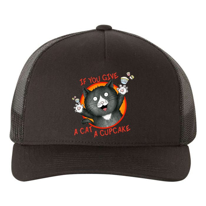 If You Give A Cat A Cupcake Yupoong Adult 5-Panel Trucker Hat