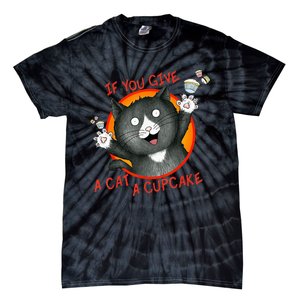 If You Give A Cat A Cupcake Tie-Dye T-Shirt