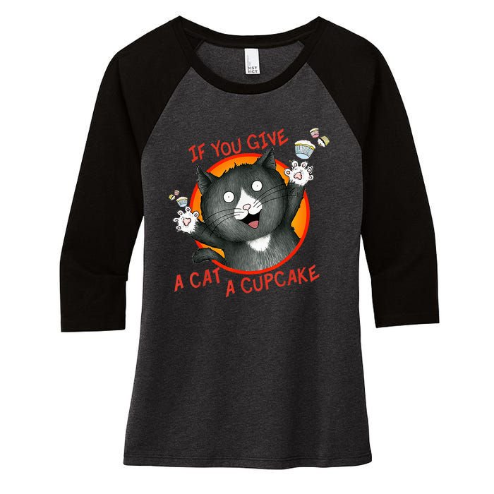 If You Give A Cat A Cupcake Women's Tri-Blend 3/4-Sleeve Raglan Shirt