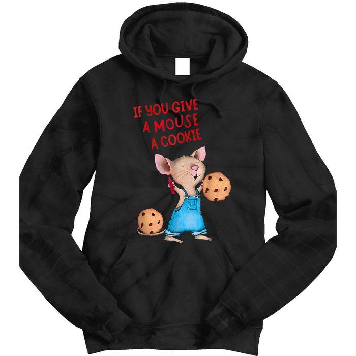 If You Give A Mouse A Cookie Costume Halloween Tie Dye Hoodie