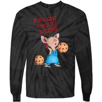 If You Give A Mouse A Cookie Costume Halloween Tie-Dye Long Sleeve Shirt