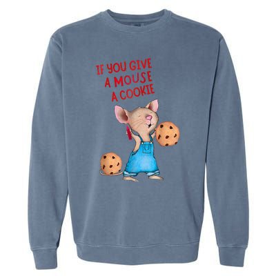 If You Give A Mouse A Cookie Costume Halloween Garment-Dyed Sweatshirt