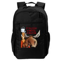 If You Give A Moose A Muffin Daily Commute Backpack