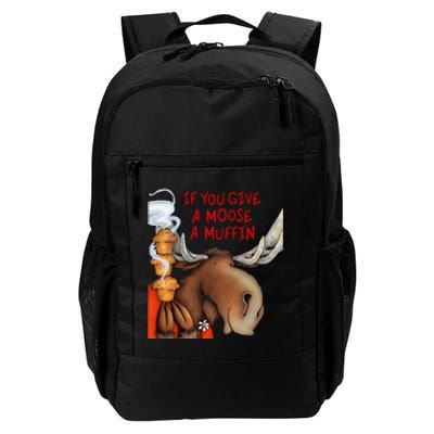 If You Give A Moose A Muffin Daily Commute Backpack