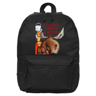 If You Give A Moose A Muffin 16 in Basic Backpack