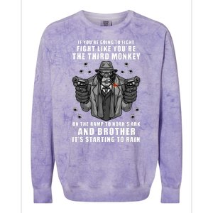 If You're Going To Fight Like You're Third Monkey Colorblast Crewneck Sweatshirt