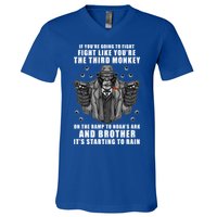 If You're Going To Fight Like You're Third Monkey V-Neck T-Shirt