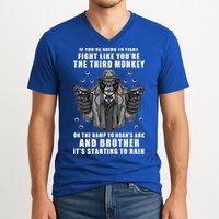 If You're Going To Fight Like You're Third Monkey V-Neck T-Shirt