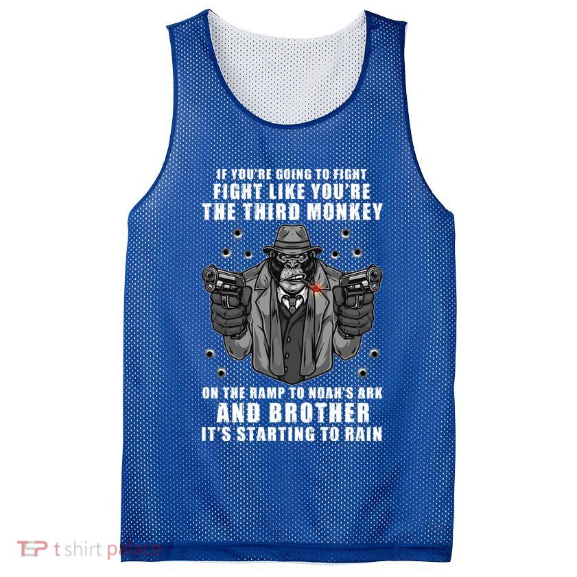If You're Going To Fight Like You're Third Monkey Mesh Reversible Basketball Jersey Tank
