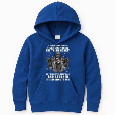 If You're Going To Fight Like You're Third Monkey Kids Hoodie