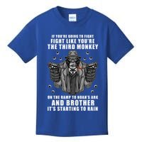 If You're Going To Fight Like You're Third Monkey Kids T-Shirt