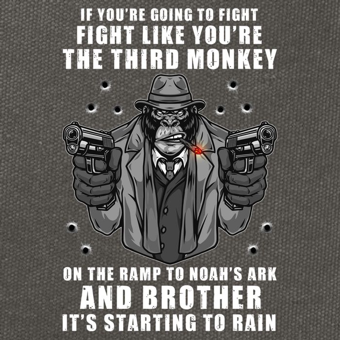 If You're Going To Fight Like You're Third Monkey Cotton Canvas Backpack