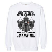 If You're Going To Fight Like You're Third Monkey Garment-Dyed Sweatshirt