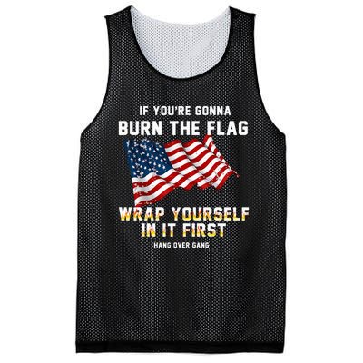 If You’Re Gonna Burn The Flag Wrap Yourself In It First Mesh Reversible Basketball Jersey Tank