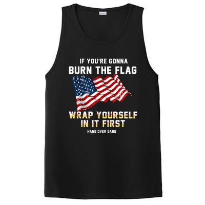 If You’Re Gonna Burn The Flag Wrap Yourself In It First PosiCharge Competitor Tank