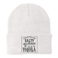 If Youre Going To Be Salty Bring The Tequila Knit Cap Winter Beanie