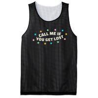 If You Get Lost Call Me Mesh Reversible Basketball Jersey Tank