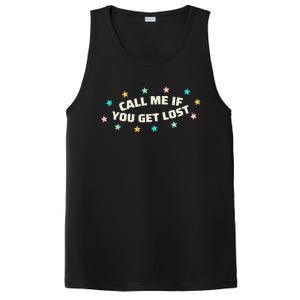 If You Get Lost Call Me PosiCharge Competitor Tank