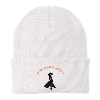 If You’Ve Got It Haunt It Funny Halloween Witch Design Meaningful Gift Beanie