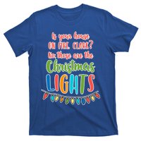 Is Your House On Fire Clark? Funny Christmas Vacation Quote Cute Gift T-Shirt