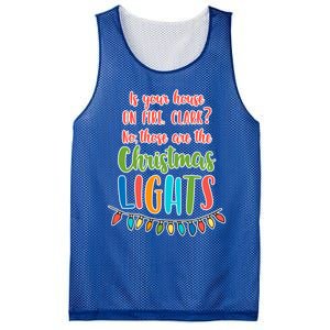 Is Your House On Fire Clark? Funny Christmas Vacation Quote Cute Gift Mesh Reversible Basketball Jersey Tank