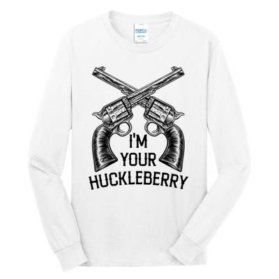 I'm Your Huckleberry With Guns Retro. Tall Long Sleeve T-Shirt