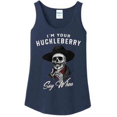 IM Your Huckleberry Say When Ladies Essential Tank