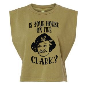 Is Your House On Fire Clark Funny Christmas Garment-Dyed Women's Muscle Tee