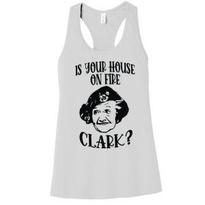 Is Your House On Fire Clark Funny Christmas Women's Racerback Tank