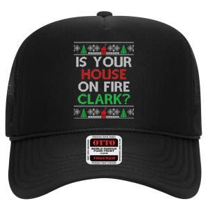 Is Your House On Fire Christmas Vacation High Crown Mesh Back Trucker Hat