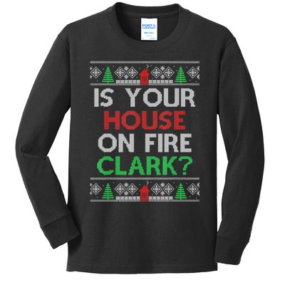 Is Your House On Fire Christmas Vacation Kids Long Sleeve Shirt