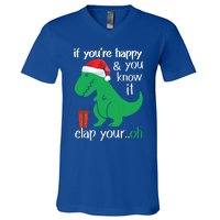 If YouRe Happy Clap Your Hand Christmas Dinosaur Trex Gift V-Neck T-Shirt