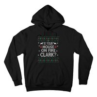 Is Your House On Fire Christmas Vacation Hoodie