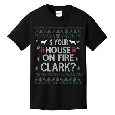 Is Your House On Fire Christmas Vacation Kids T-Shirt