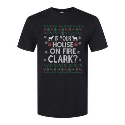 Is Your House On Fire Christmas Vacation Softstyle CVC T-Shirt